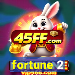 fortune 2